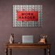 Картина напис "WORK HARDER" на тлі доларів на полотні 10553 фото 4
